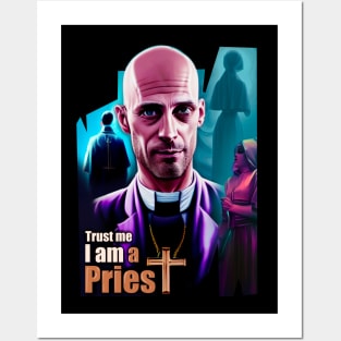 Trust Me! I’m a Priest Posters and Art